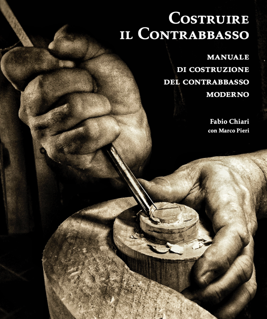 Costruire il contrabbasso Manuale di costruzione del contrabbasso moderno